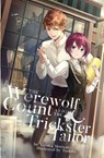 The Werewolf Count and the Trickster Tailor - Yuruka Morisaki - 9781945341359