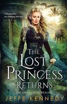 The Lost Princess Returns - Jeffe Kennedy - 9781945367748