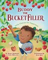 Buddy the Bucket Filler: Daily Choices for Happiness - Julia Seal - 9781945369254
