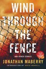Wind Through the Fence - Jonathan Maberry - 9781945373466