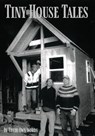 Tiny House Tales - Alexander Daniell - 9781945432682