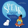 Speak - de'Asia Scott ; Romel Whitaker - 9781945434051
