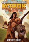 Eckert, W: Korak at the Earth's Core (Edgar Rice Burroughs U - Win Scott Eckert ; Christopher Paul Carey - 9781945462634