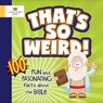 That's So Weird! - BOSTROM,  Kathleen Long - 9781945470288