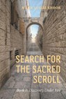 Search for the Sacred Scroll - Mark Leslie Shook - 9781945493478