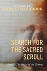 The Secret of the Crowns - Mark Leslie Shook - 9781945493645