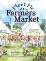 Meet Me at the Farmers Market - Lisa K Pelto - 9781945505454