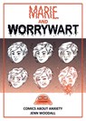 MARIE & WORRYWART - Jenn Woodall - 9781945509575