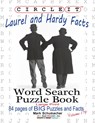 Circle It, Laurel and Hardy Facts, Word Search, Puzzle Book - Lowry Global Media LLC ; Mark Schumacher - 9781945512520