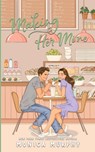 Making Her Mine - Monica Murphy - 9781945522475