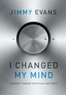 I Changed My Mind - EVANS,  Jimmy - 9781945529320