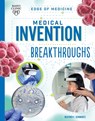 Medical Invention Breakthroughs - Heather E Schwartz - 9781945564901