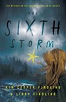 The Sixth Storm - Kim Cooper Findling - 9781945587320