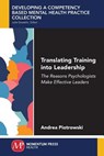 Translating Training Into Leadership - Andrea Piotrowski - 9781945612268