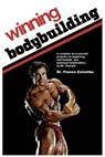 Winning Bodybuilding - Franco Columbu - 9781945630200