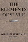 The Elements of Style - William Strunk - 9781945644016