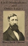 Civil Disobedience and Other Essays - Henry David Thoreau - 9781945644214