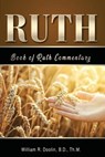 Book of Ruth Commentary - William R Doolin - 9781945774317