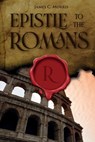 Epistle To The Romans - MORRIS,  James - 9781945774799