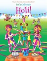 Let's Celebrate Holi! (Maya & Neel's India Adventure Series, Book 3) - Ajanta Chakraborty ; Vivek Kumar - 9781945792168