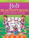 Holi 50 Activity Book - CHAKRABORTY,  Ajanta ; Kumar, Vivek - 9781945792540