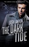 The Dark Tide - Josh Lanyon - 9781945802430