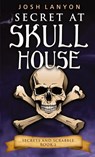 Secret at Skull House - Josh Lanyon - 9781945802645
