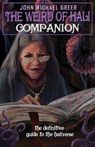 The Weird of Hali Companion - GREER,  John Michael - 9781945810534