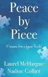 PEACE BY PIECE - MCHARGUE,  Laurel - 9781945837036