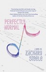 Perfectly Normal - Zachary Steele - 9781945839764