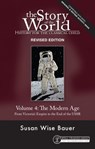Story of the World, Vol. 4 Revised Edition - Susan Wise Bauer - 9781945841897