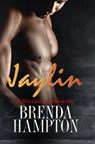 Jaylin: A Naughty Aftermath - Brenda Hampton - 9781945855894