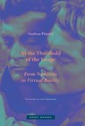 At the Threshold of the Image - Andrea Pinotti - 9781945861024