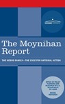 Moynihan Report: The Negro Family: The Case for National Action - U. S. Department of Labor - 9781945934520