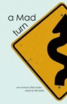 a Mad turn - Phil Smith - 9781945955501