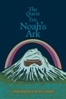 The Quest for Noah's Ark - John Warwick Montgomery - 9781945978050