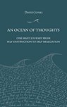 An Ocean of Thoughts - JONES,  Professor David - 9781946005243