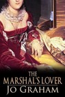 The Marshal's Lover - Jo Graham - 9781946025722