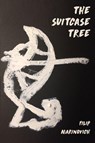 The Suitcase Tree - Filip Marinovich - 9781946031341