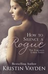 How To Silence A Rogue - Kristin Vayden - 9781946061089