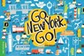 Go, New York, Go! - Duopress Labs ; Josh Cleland - 9781946064974