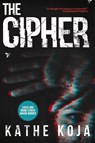 The Cipher - Kathe Koja - 9781946154330