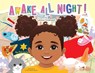 Awake All Night! - Cameron Pendergraft - 9781946198303