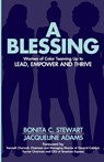 A Blessing - Bonita C Stewart ; Jacqueline Adams - 9781946274458