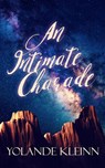 An Intimate Charade - Yolande Kleinn - 9781946316073