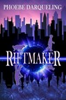 Riftmaker - Phoebe Darqueling - 9781946382528