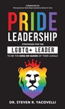 Pride Leadership - Dr Steven Yacovelli - 9781946384775