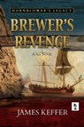 Brewer’s Revenge - James Keffer - 9781946409294
