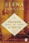 Shadow of Athena - Elena Douglas - 9781946409997