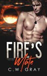 Fire's Mate - C. W. Gray - 9781946419392